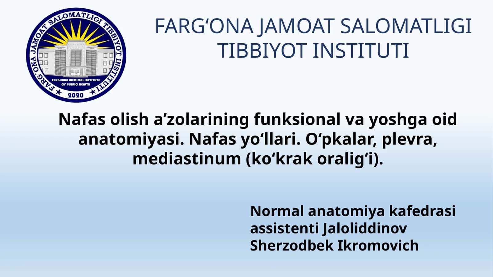 Nafasolisha’zolarining funksional va yoshga oid anatomiyasi