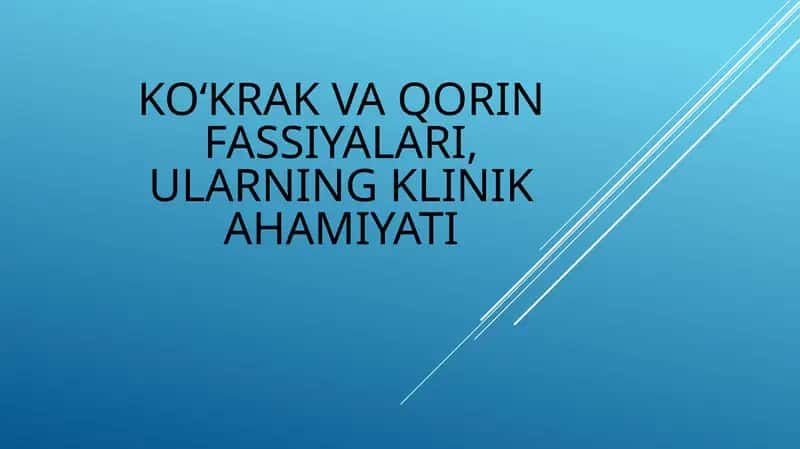 Ko‘krak va qorin fassiyalari
