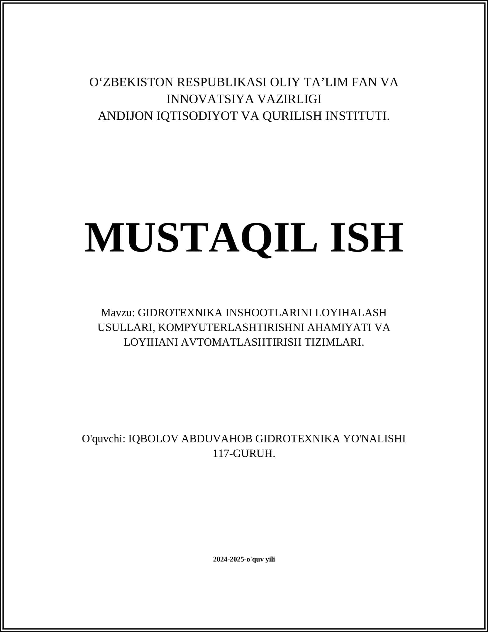 GIDROTEXNIKA INSHOOTLARINI LOYIHALASH USULLARI, KOMPYUTERLASHTIRISHNI AHAMIYATI VA LOYIHANI AVTOMATLASHTIRISH TIZIMLARI