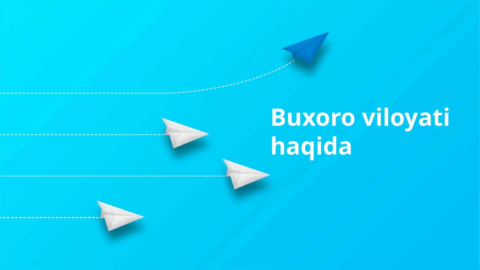 Buxoro viloyati haqida