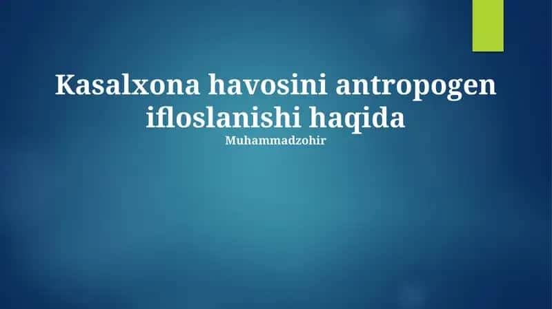 Kasalxona havosi antropogen ifloslanishi haqida