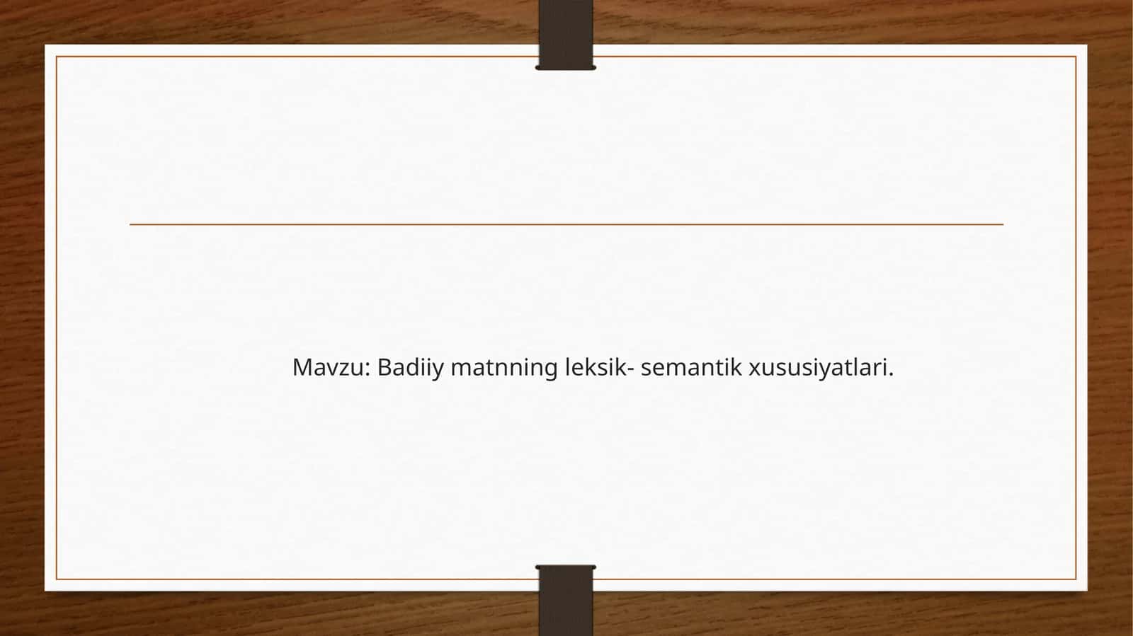 Badiiy matnning leksik- semantik xususiyatlari