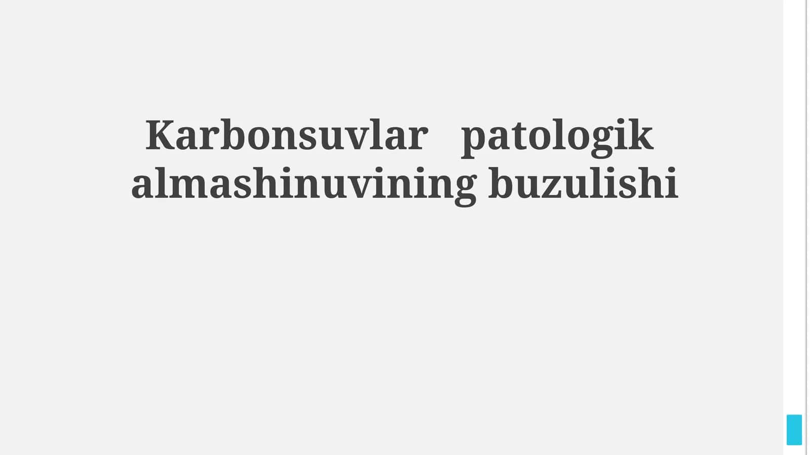 Karbonsuvlar patologik almashinuvining buzulishi