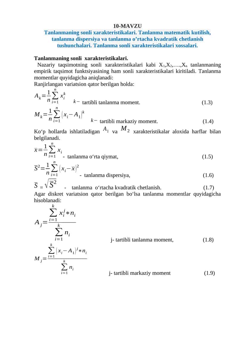 Tanlanmaning sonli xarakteristikalari. Tanlanma matematik kutilish, tanlanma dispersiya va tanlanma o’rtacha kvadratik chetlanish tushunchalari. Tanlanma sonli xarakteristikalari xossalari
