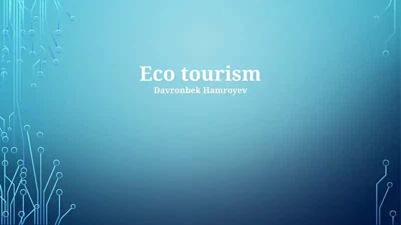Eco tourism