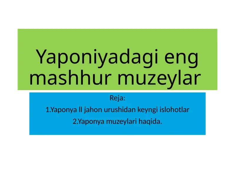 Yaponyadagi mashhur muzeylar