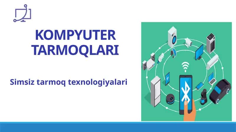 Simsiz tarmoq texnologiyalari