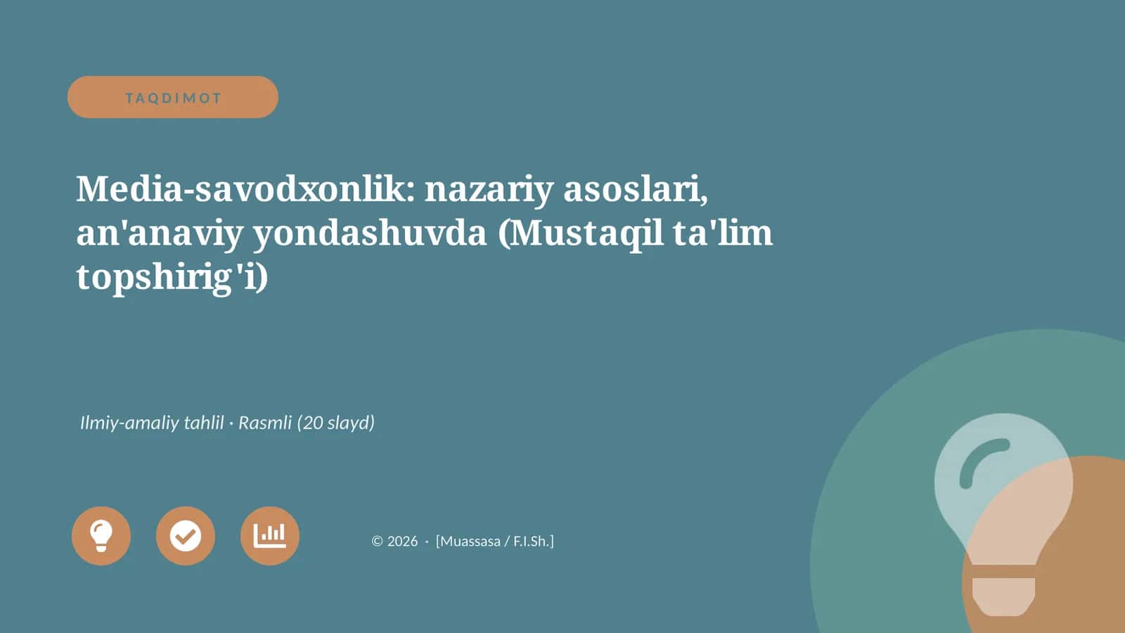 Media-savodxonlik: nazariy asoslari, an'anaviy yondashuvda (Mustaqil ta'lim topshirig'i)