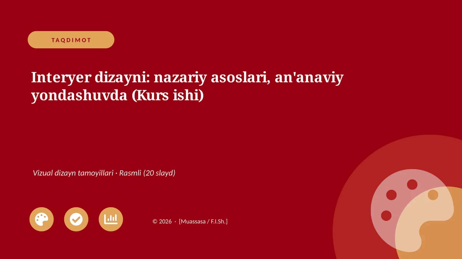 Interyer dizayni: nazariy asoslari, an'anaviy yondashuvda (Kurs ishi)