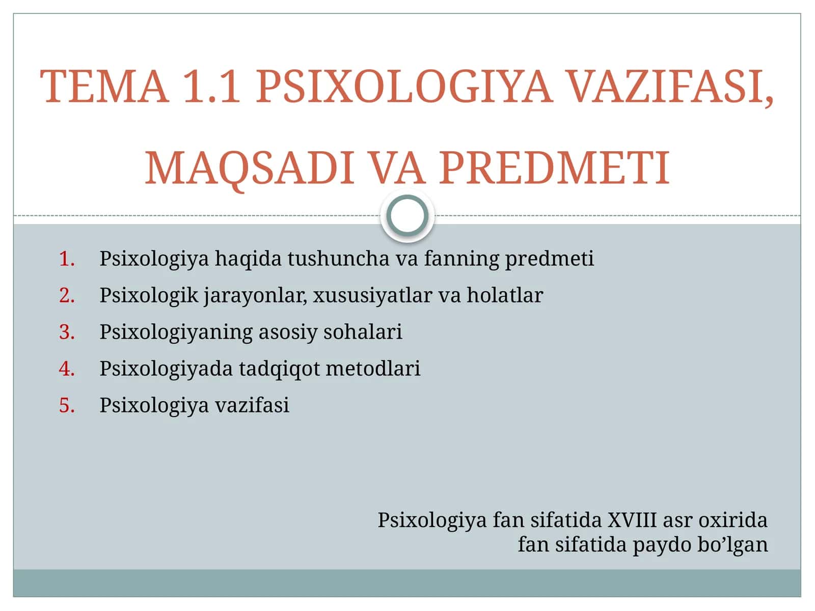 PSIXOLOGIYA VAZIFASI, MAQSADI VA PREDMETI