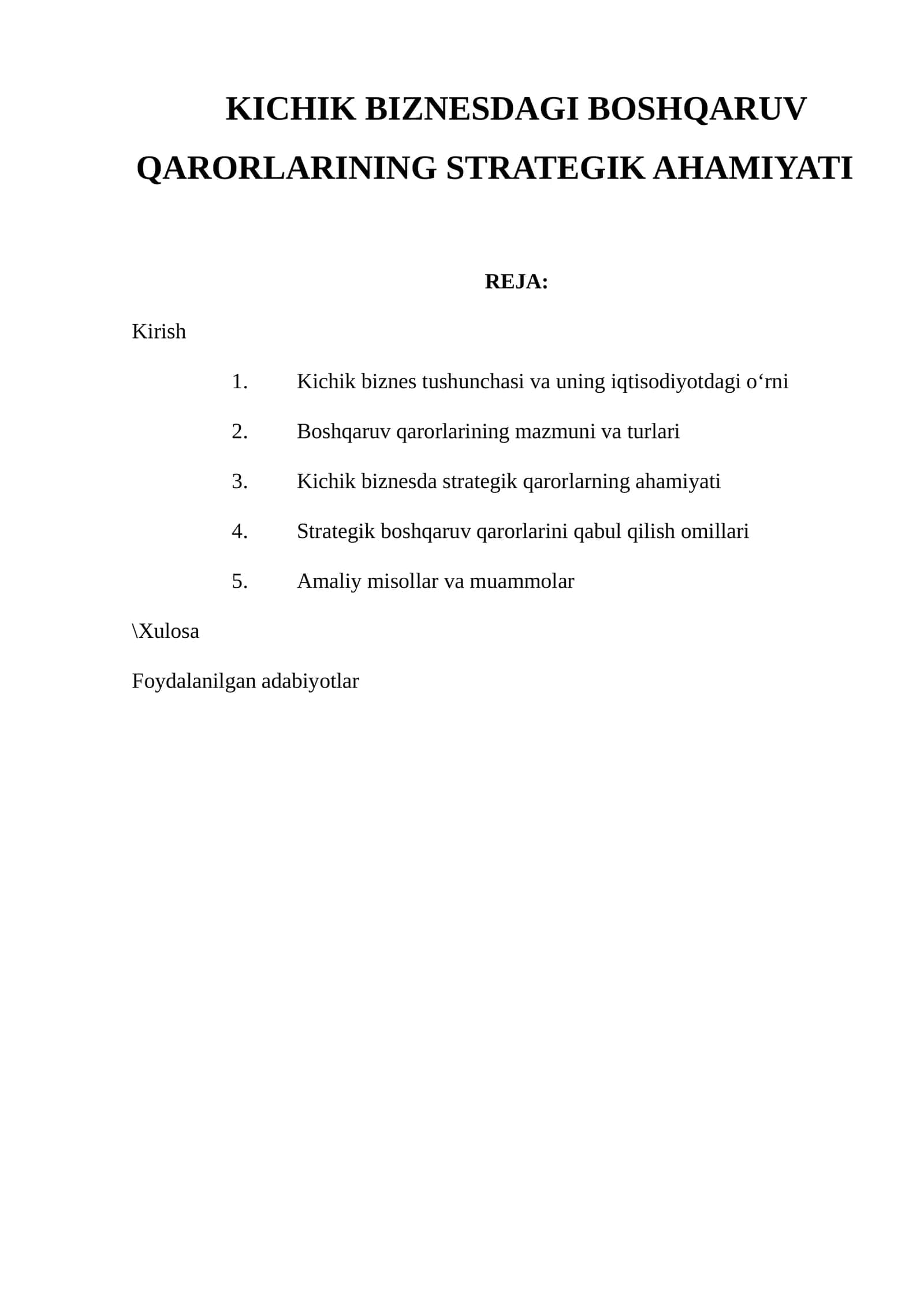 KICHIK BIZNESDAGI BOSHQARUV QARORLARINING STRATEGIK AHAMIYATI
