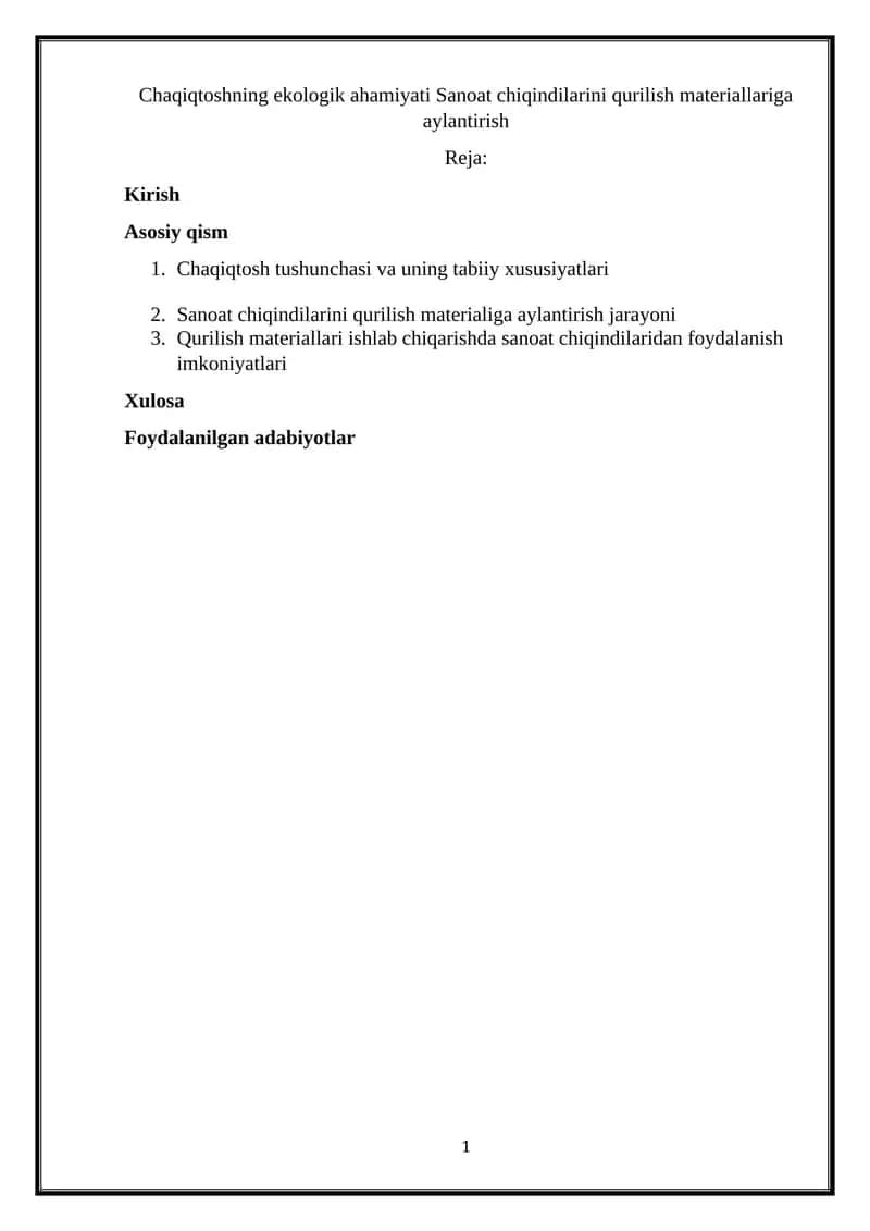 Chaqiqtoshning ekologik ahamiyati Sanoat chiqindilarini qurilish materiallariga aylantirish