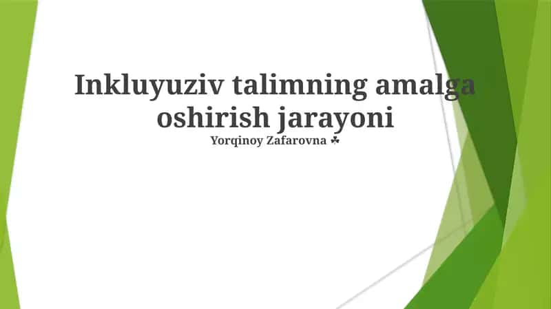 Inkluyuziv talimning amalga oshirish jarayoni