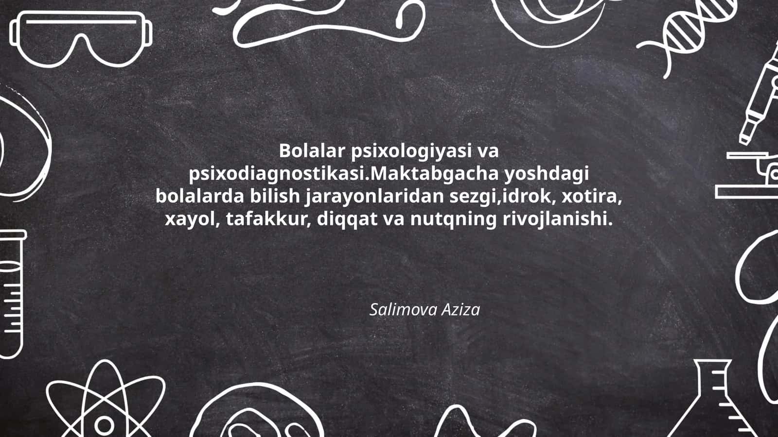 Bolalar psixologiyasi va psixodiagnostikasi