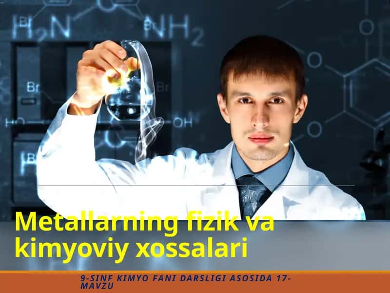 Metallarning fizika va kimyoviy xossalari