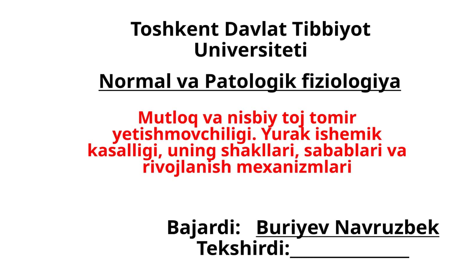 Mutloq vanisbiy toj tomir yetishmovchiligi. Yurak ishemik kasalligi, uning shakllari, sabablari va rivojlanish mexanizmlari