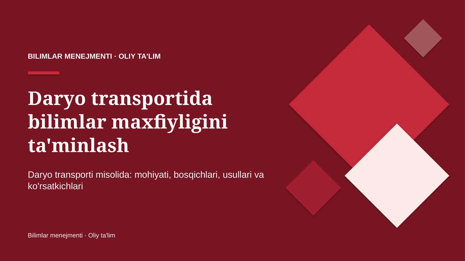 Daryo transportida bilimlar maxfiyligini ta'minlash