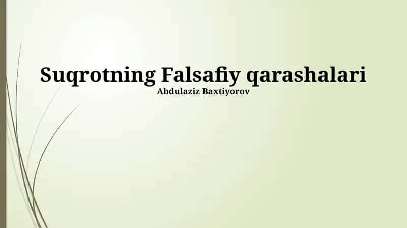 Suqrotning Falsafiy qarashalari