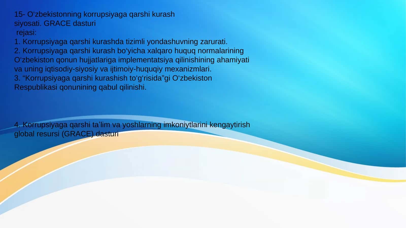 Korrupsiyaga qarshi kurash siyosati. GRACE dasturi