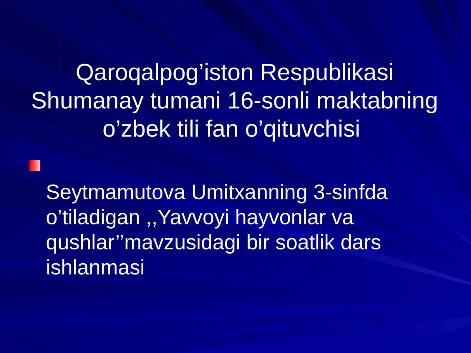 3-sinf Tabiiy Fan (Science) Yovvoyi hayvonlar va qushlar dars ishlanma