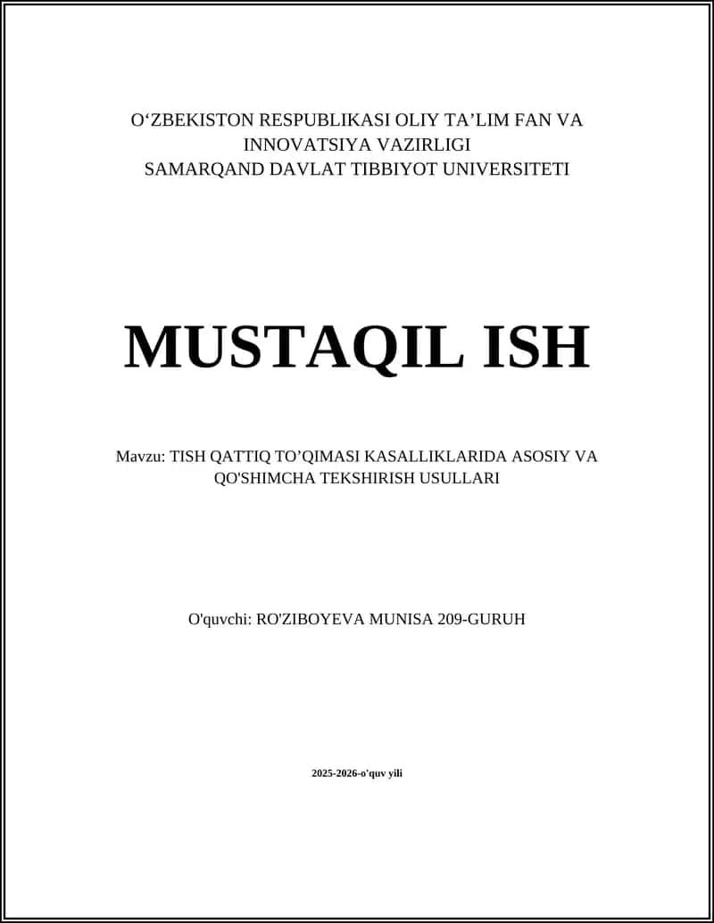 TISH QATTIQ TO’QIMASI KASALLIKLARIDA ASOSIY VA QO'SHIMCHA TEKSHIRISH USULLARI