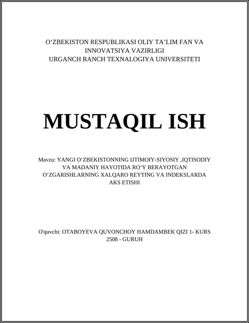 Yangi Oʻzbekistonning Ijtimoiy-Siyosiy, Iqtisodiy va Madaniy Hayotida Roʻy Berayotgan Oʻzgarishlarning Xalqaro Reyting va Indekslarda Akishishi