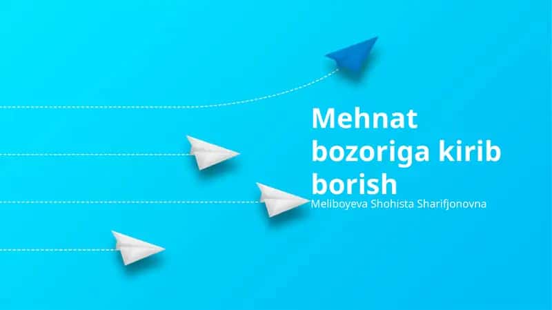 Mehnat bozoriga kirib borish