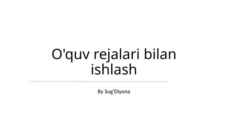 O'quv rejalari bilan ishlash