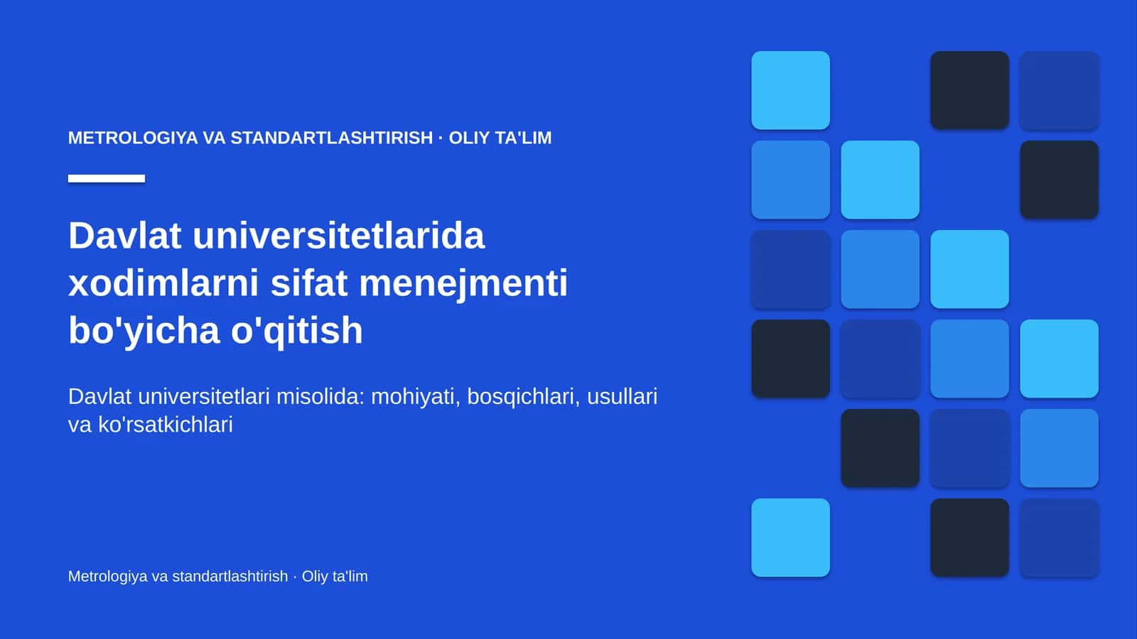 davlat universitetlarida xodimlarni sifat menejmenti bo'yicha o'qitish 9728