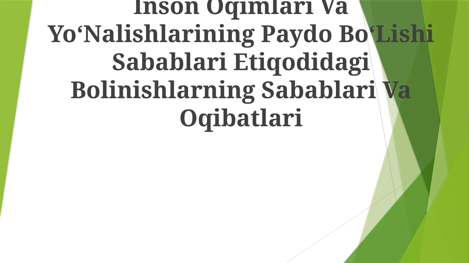 Inson Oqimlari Va YoʻNalishlarining Paydo BoʻLishi Sabablari Etiqodidagi Bolinishlarning Sabablari Va Oqibatlari