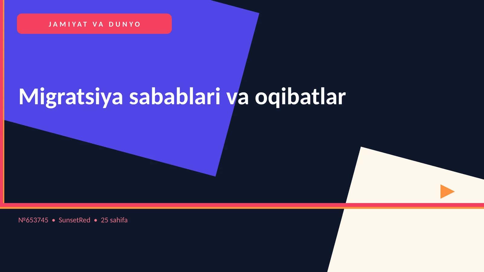 JAMIYAT VA DUNYO Migratsiya sabablari va oqibatlar