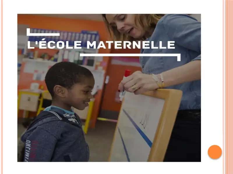 LE ROLE DE L’ECOLE MATERNELLE