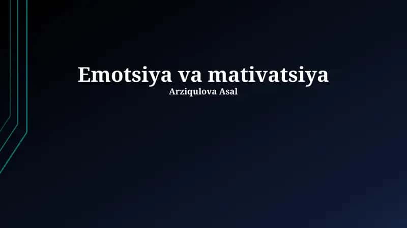 Emotsiya va mativatsiya