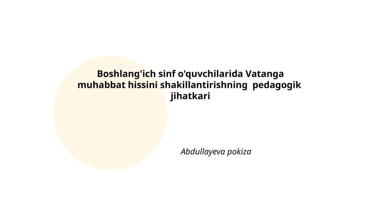 Boshlang'ich sinf o'quvchilarida Vatanga muhabbat hissini shakillantirishning pedagogik jihatkari