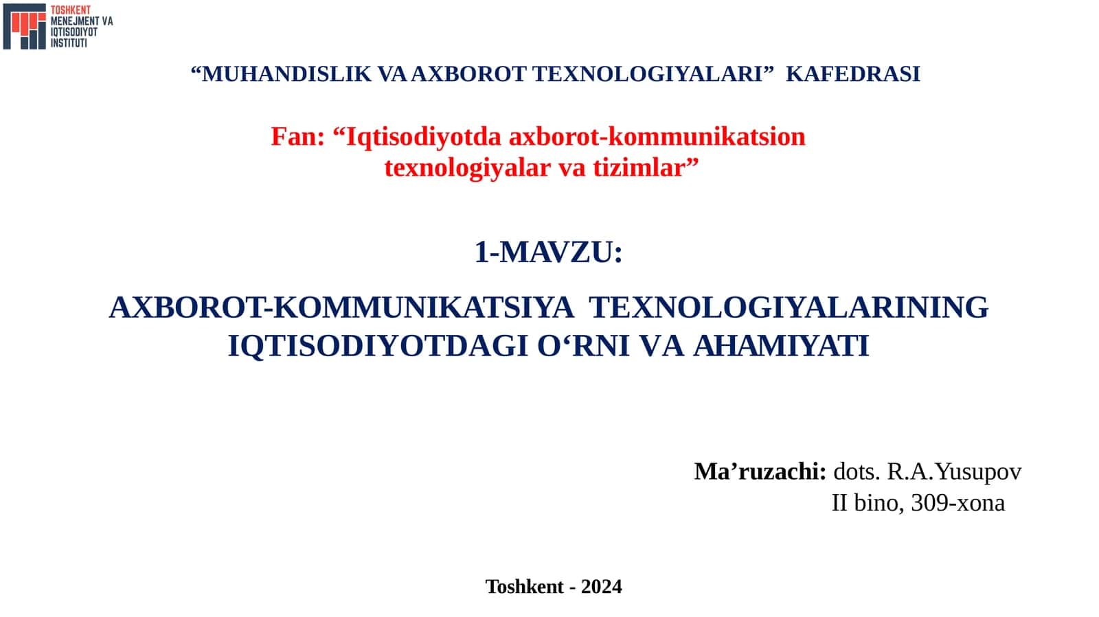 AXBOROT-KOMMUNIKATSIYATЕXNOLOGIYALARININGIQTISODIYOTDAGI O‘RNIVAA H A M I Y A T I