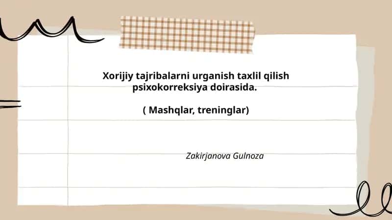 Xorijiy tajribalarni urganish taxlil qilish psixokorreksiya doirasida