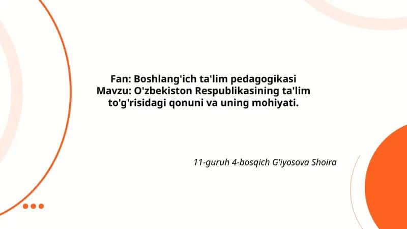 O'zbekiston Respublikasining ta'lim to'g'risidagi qonuni va uning mohiyati