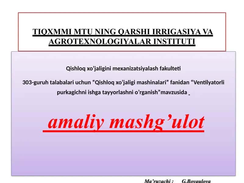 Ventilyatorli purkagichni ishga tayyorlashni o‘rganish