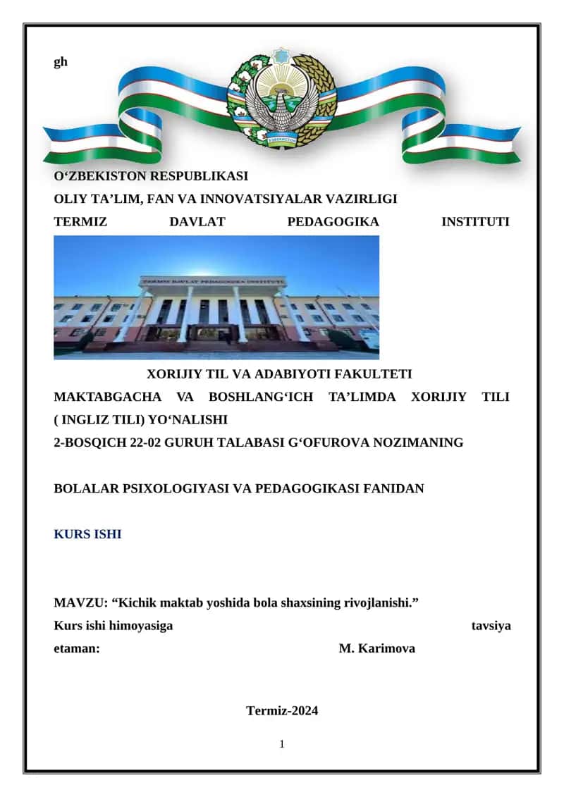 Kurs ishi "Kichik maktab yoshida bola shaxsining rivojlanishi."