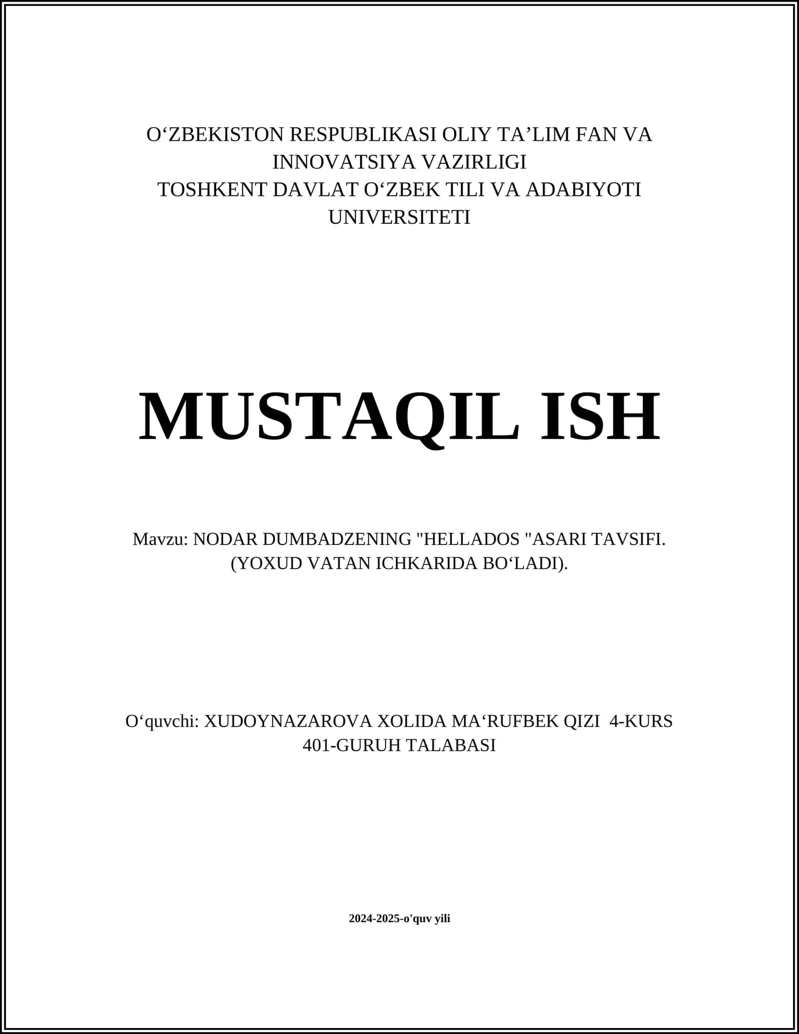 NODAR DUMBADZENING "HELLADOS "ASARI TAVSIFI.(YOXUD VATAN ICHKARIDA BO‘LADI)