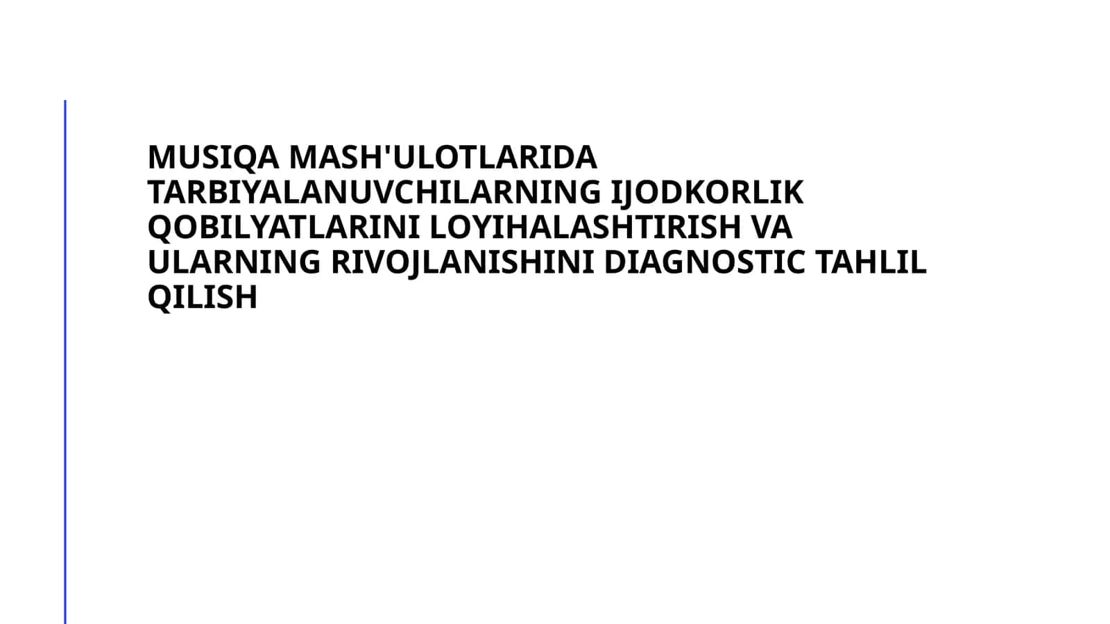 Musiqa darslarida ijodkorlikni rivojlantirish uchun innovatsion yondashuvlar