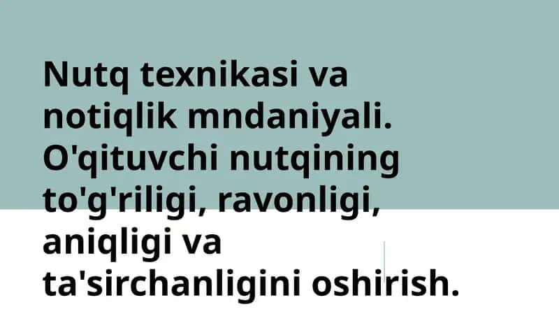 Nutq texnikasi va notiqlik madaniyati