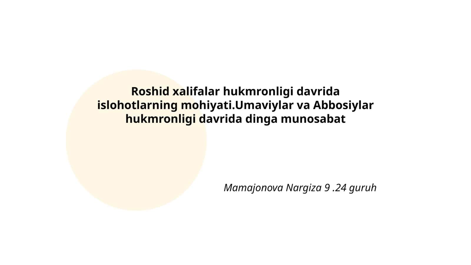 Roshid xalifalar davridagi islohotlarning umumiy tavsifi