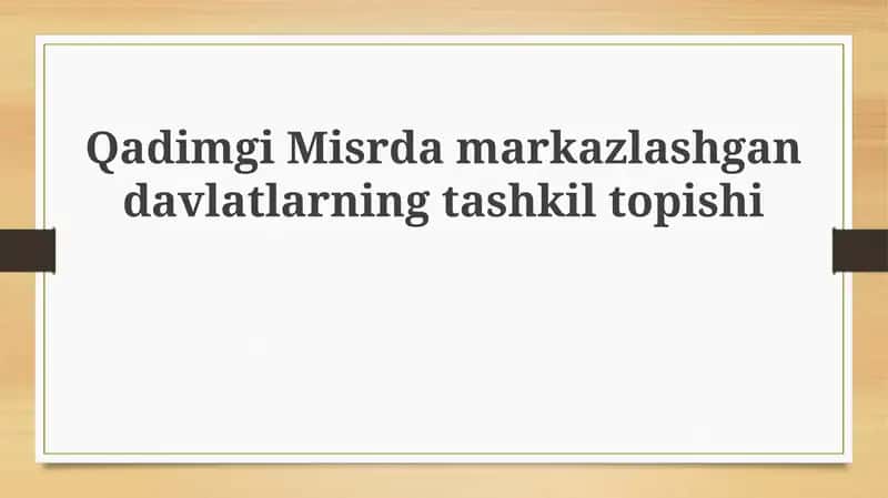 Qadimgi Misr markazlashgani davlatlarning tashkili