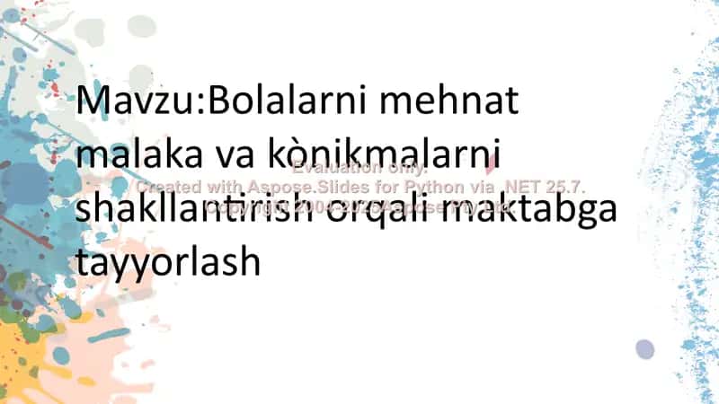 Bolalarni mehnat malaka va kònikmalarni shakllantirish orqali maktabga tayyorlash