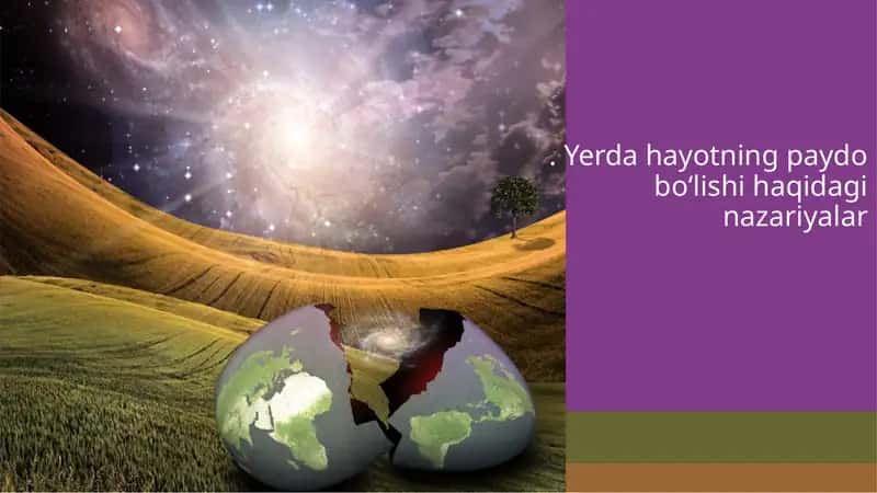 Yerda hayotning Paydo Bo'lishi