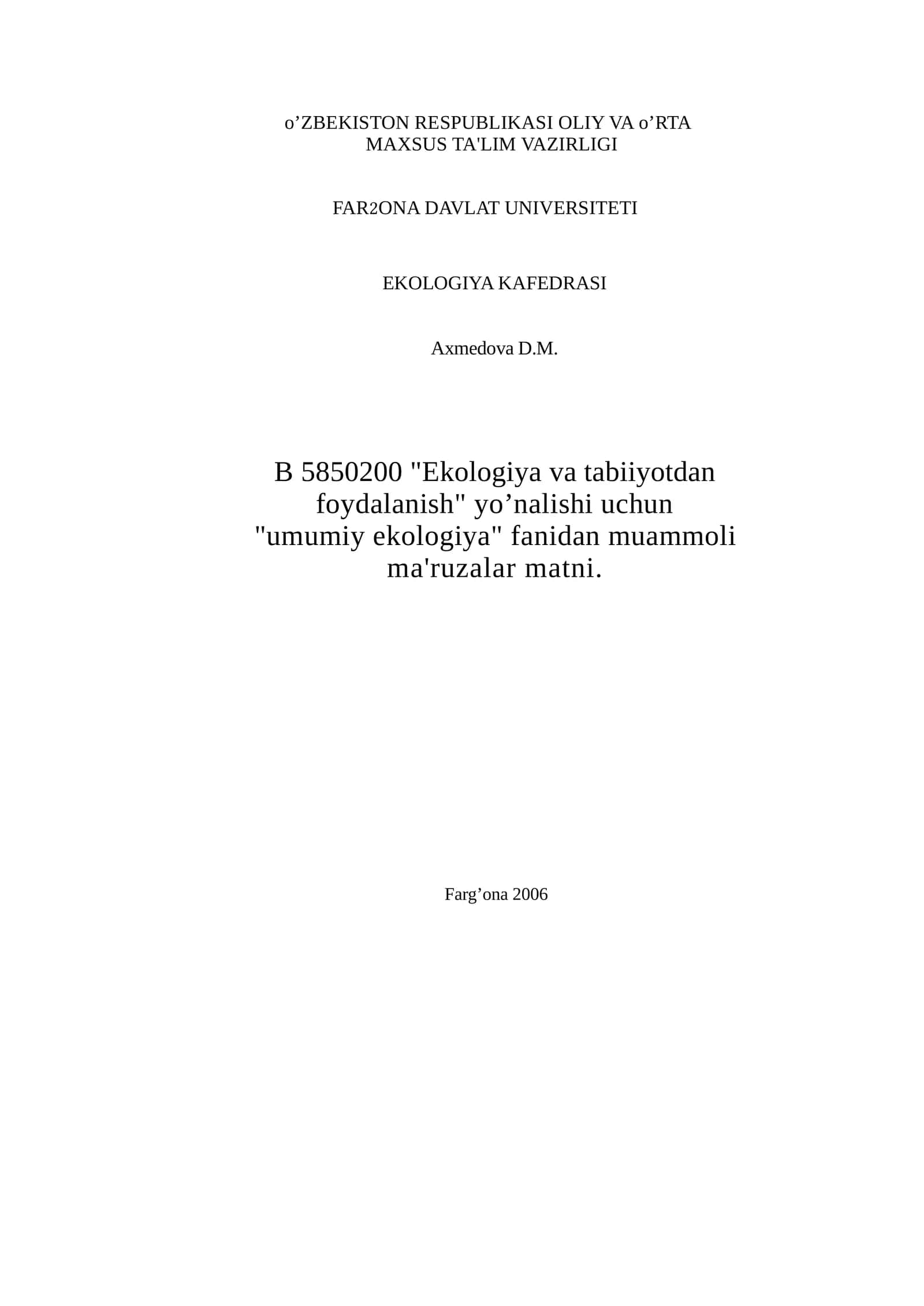 EKOLOGIYA FANINING PREDMETI, VAZIFASIVA RIVOJLANISH TARIXI