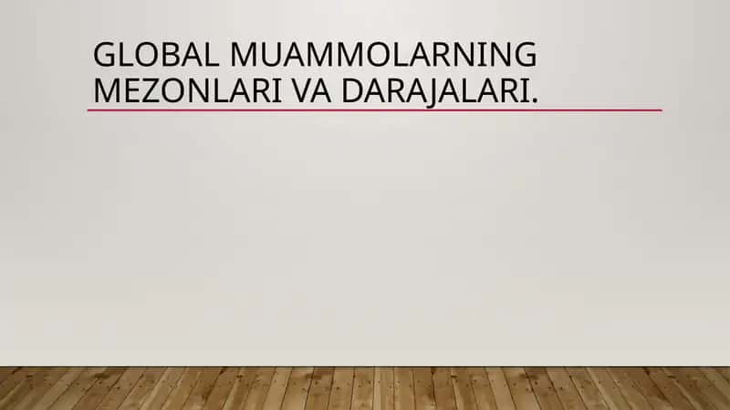 Global muammolarning mezonlari va darajalari
