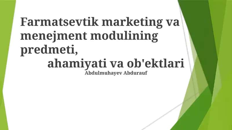 Farmasevtika marketingi va menejmenti modulining predmeti