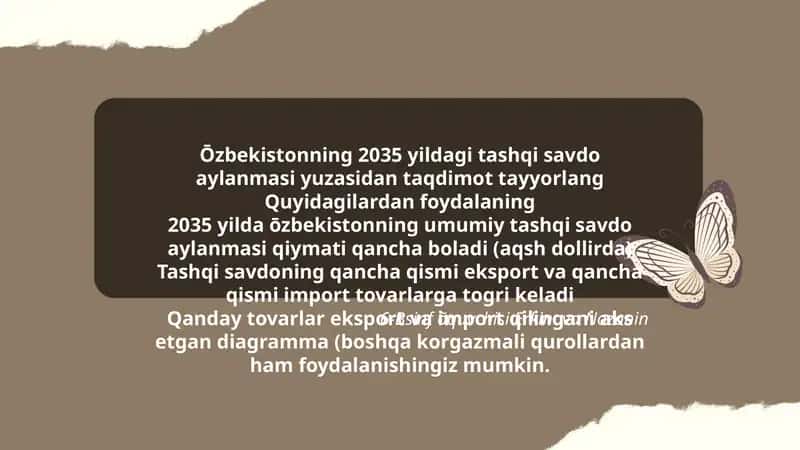Ōzbekistonning 2035 yildagi tashqi savdo aylanmasi haqida taqdimot
